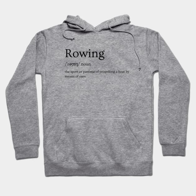 Rowing dictionary definition Hoodie by RowingParadise